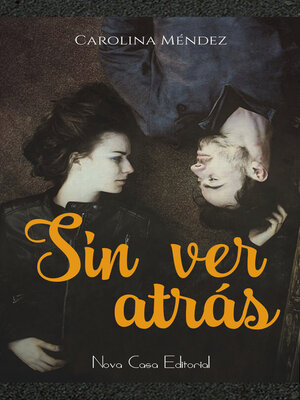 cover image of Sin ver atrás